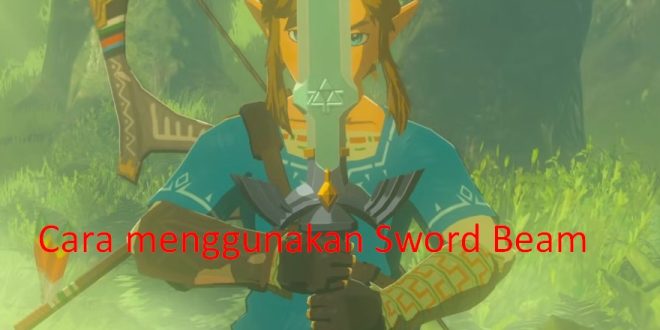 How to Use Sword Beam in Breath of The Wild