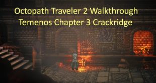 Octopath Traveler 2 walkthrough Temenos Chapter 3 Rute Crackridge