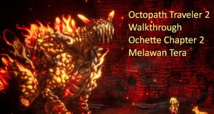 Octopath traveler 2 Walkthrough Ochette Chapter 2 Rute Tera