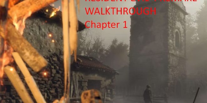 RE4 Remake Walkthrough Chapter 1