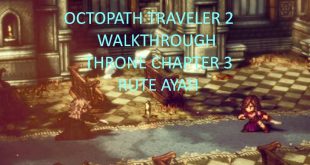 Walkthrough Throne Chapter 3 Rute Ayah