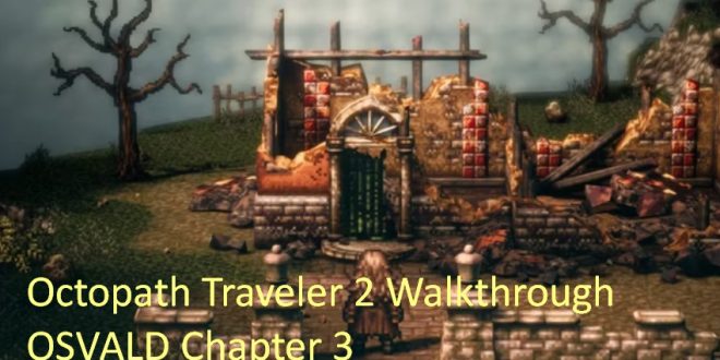 walkthrough Osvald Chapter 3