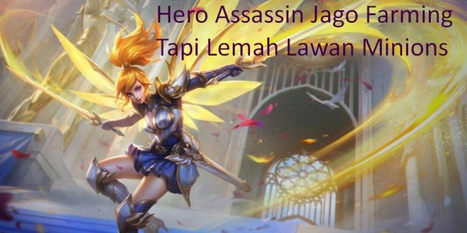 Hero Assassin Jago Farming Fanny