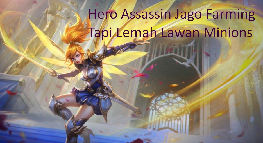 Hero Assassin Jago Farming Fanny