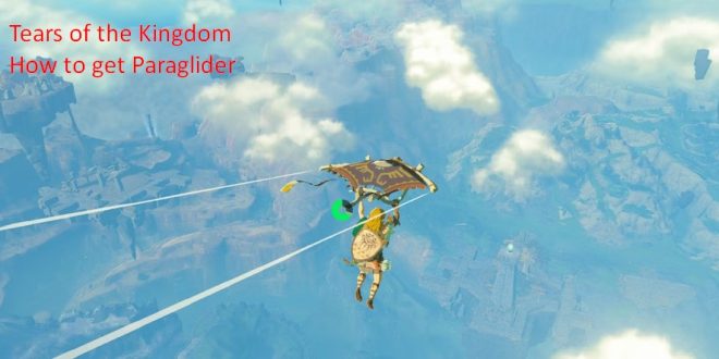 Tears of the Kingdom How To Get Paraglider