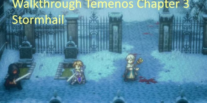 Walkthrough Temenos Chapter 3 Stormhail